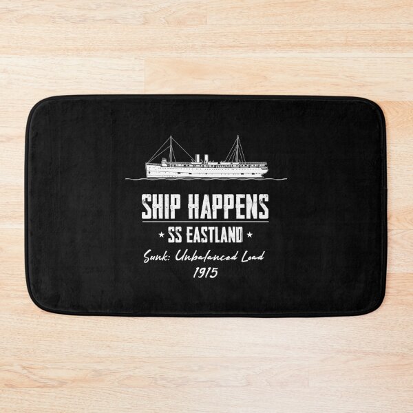 Item preview, Ship Happens SS Eastland designed and sold by twHistory.