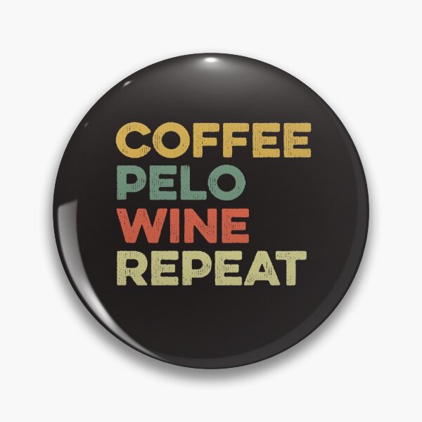 Item preview, Coffee Pelo Wine Repeat Funny Cycling Spinning Spin Class  designed and sold by gkao.