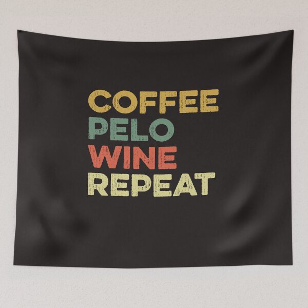 Item preview, Coffee Pelo Wine Repeat Funny Cycling Spinning Spin Class  designed and sold by gkao.