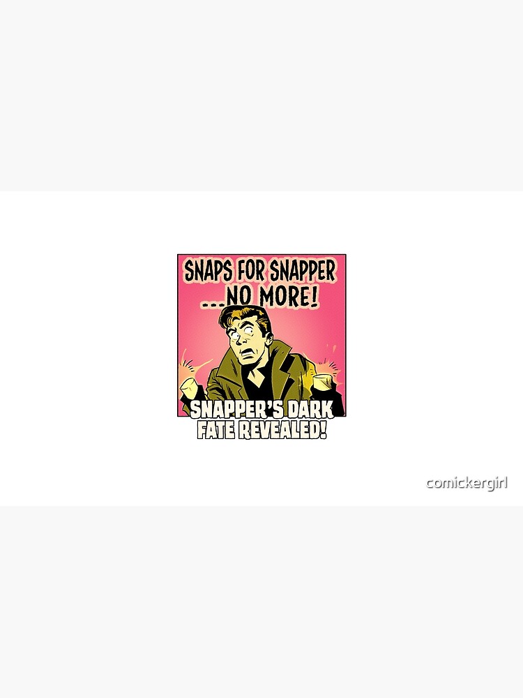 Snaps for Snapper by comickergirl