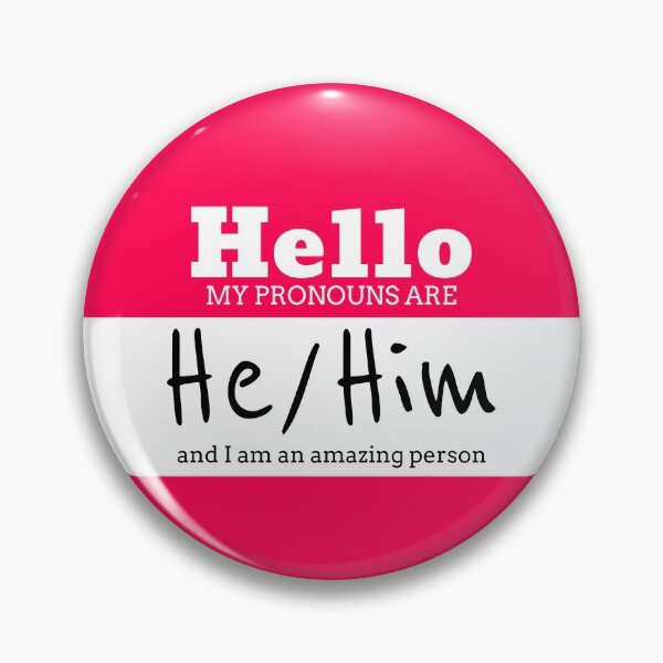 Item preview, Hello my pronouns are he/him designed and sold by IBD-HOUS.