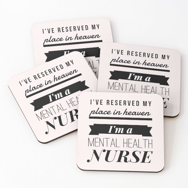 Item preview, I've reserved my place in heaven, I'm a mental health nurse designed and sold by giftex.