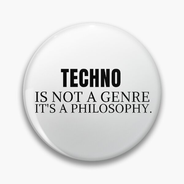 Item preview, techno is not a genre it's a philosophy designed and sold by Artycreative1.