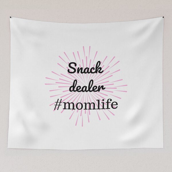 Item preview, Mom Life Snack Dealer Burst designed and sold by DonneeCreations.