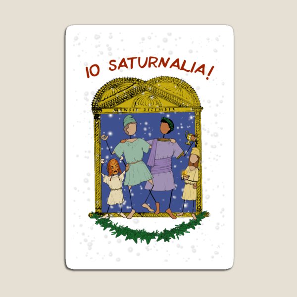 Happy Saturnalia! (WHITE background) Greek Myth Comix Magnet