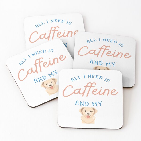 Item preview, all i need is  caffeine and my dog designed and sold by issambouqsi.