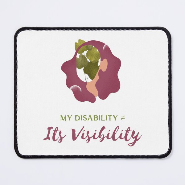 Item preview, My Disability ≠ Its Visibility designed and sold by SweetLouiseTees.