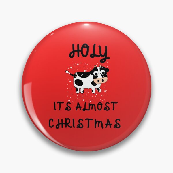 Item preview, HOLY cow IT's ALMOST CHRISTMAS IN ReD BLACK AND WHITE designed and sold by DoloresAlaire.