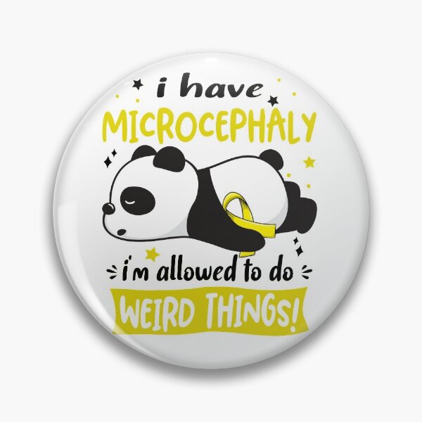 Item preview, Microcephaly Warrior I Have Microcephaly I Am Allowed To Do Weird Things! designed and sold by GennieShop.