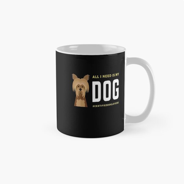 Item preview, ,all i need is my dog,daddy,ilove my dog.dog day, designed and sold by issambouqsi.