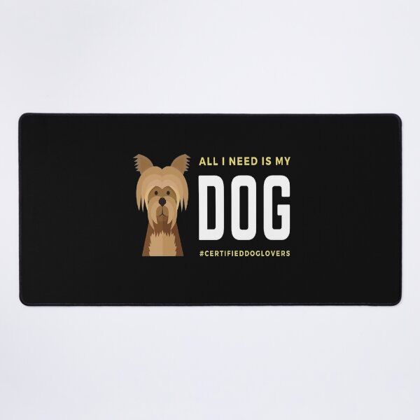 Item preview, ,all i need is my dog,daddy,ilove my dog.dog day, designed and sold by issambouqsi.