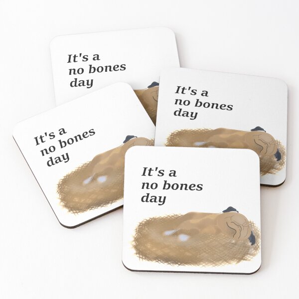 Item preview, It's a no bones day - Noodle The Pug designed and sold by JasminDesigns18.