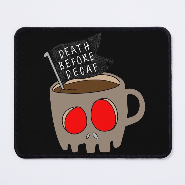 Item preview, Copy of Copy of Death Before Decaf Green designed and sold by CatByDesign.