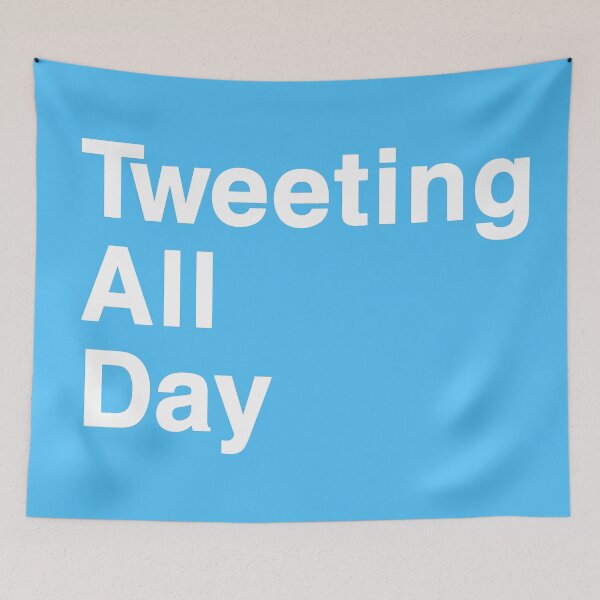 Item preview, Tweeting All Day designed and sold by angus77ok.