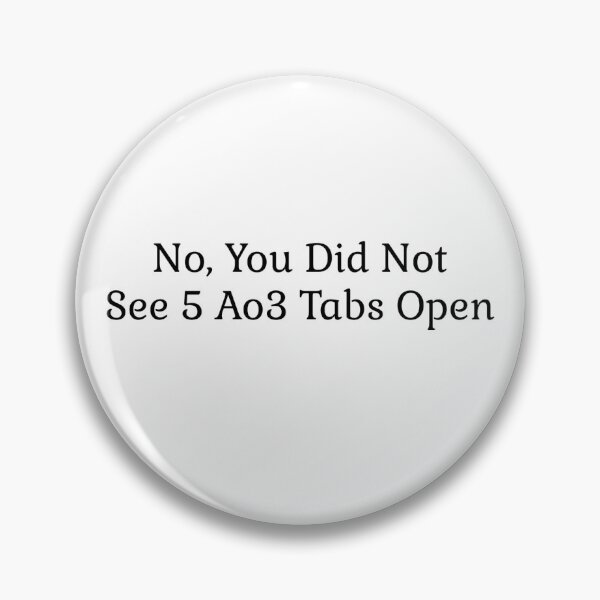 Item preview, No you did not see 5 Ao3 tabs open designed and sold by LittleDollGames.