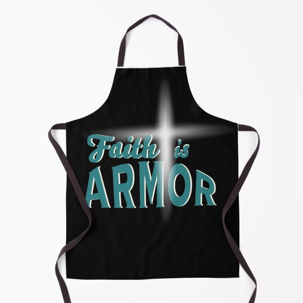 Item preview, Faith is Armor designed and sold by Plumtree81.