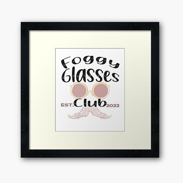 Item preview, Funny Foggy Glasses Club gift for women and men - funny birthday gift  designed and sold by SteBenas1900.