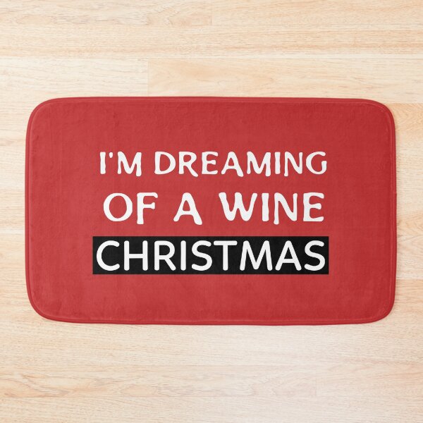 Item preview, I'M DREAMING OF A WINE CHRISTMAS  designed and sold by BestCoolStuff.