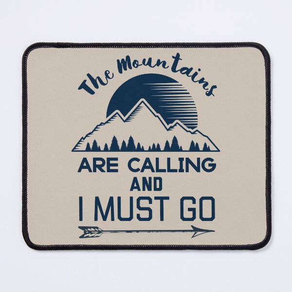 Item preview, The Mountains Are Calling and I Must Go designed and sold by cimibaka25.
