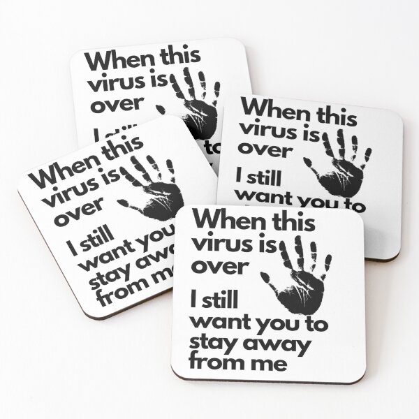 Item preview, When This Virus Is Over I Still Want You To Stay Away From Me designed and sold by nubiestore.