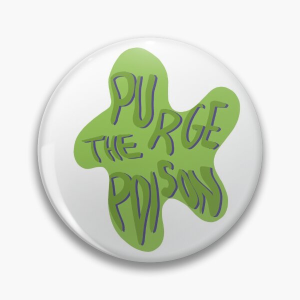 Item preview, Purge the Posion designed and sold by caitlinhude.