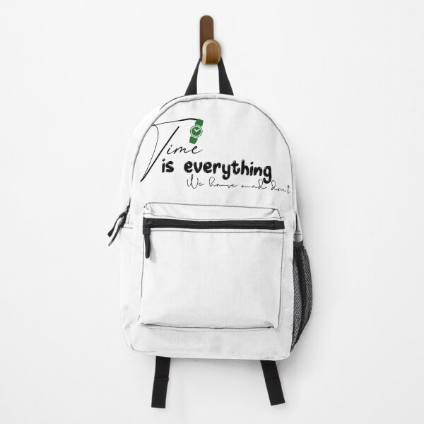 Item preview, Time is everything we have and don't designed and sold by Tshirtstory.
