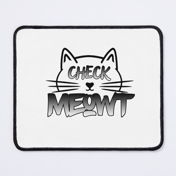 Item preview, Check Meowt B&W designed and sold by WeDVLP.