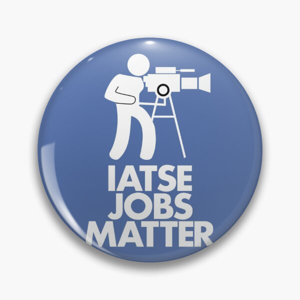 Item preview, IATSE Jobs Matter              designed and sold by SlayShop66.