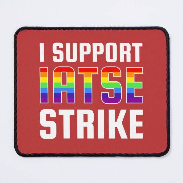 Item preview, IATSE Strike   designed and sold by SlayShop66.