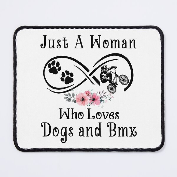 Item preview, just a woman who loves dogs and Bmx designed and sold by luytkaka.