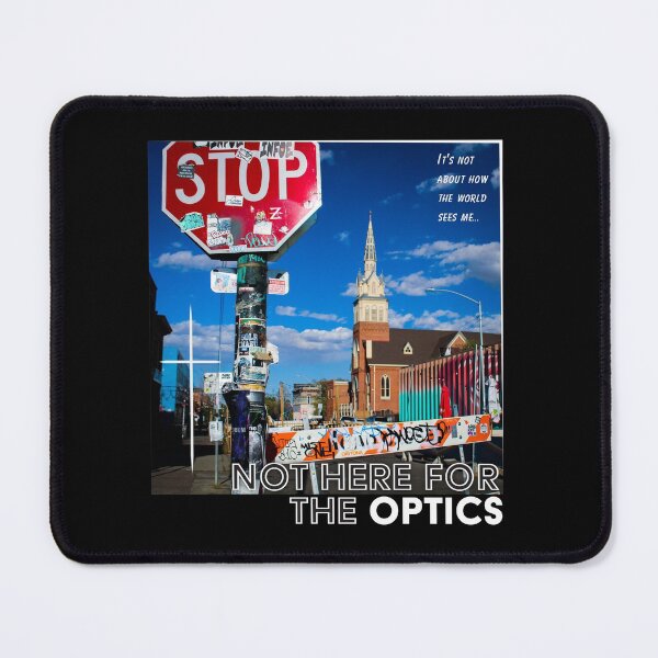 Item preview, Not Here For The Optics designed and sold by Zstelling.