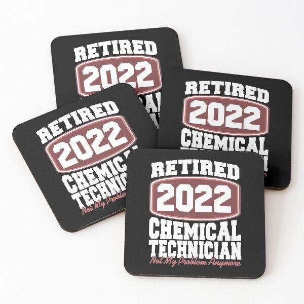 Item preview, Retired Chemical Technician 2022 not my Problem anymore designed and sold by NeXore.