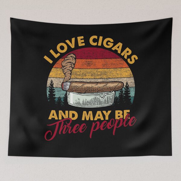 Item preview, Funny Cigar Lover I Love Cigar And Maybe 3 People designed and sold by Alexbilii02.
