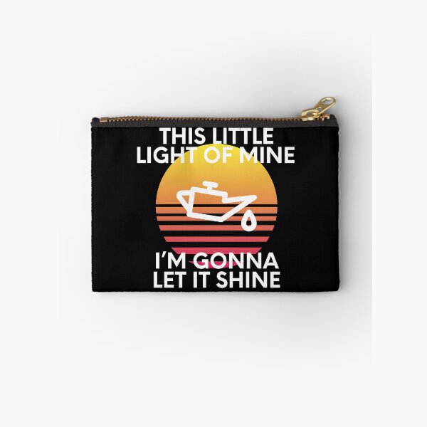 Item preview, This Little Light Of Mine Car Enthusiast Humor Low Oil Pressure designed and sold by EllConApparel.