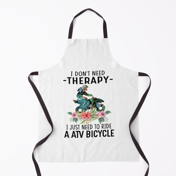 Item preview, I dont need threrapy - I just need to ride a ATV bicycle designed and sold by luytkaka.