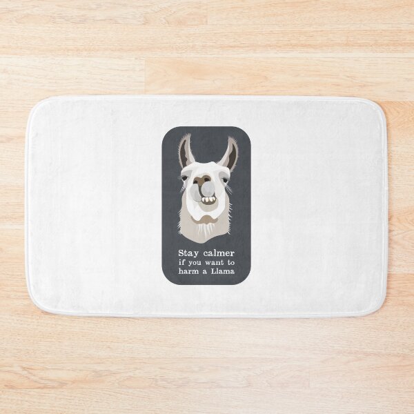 Item preview, Llama, Stay calmer if you want to harm a llama designed and sold by wheatbeltdesign.