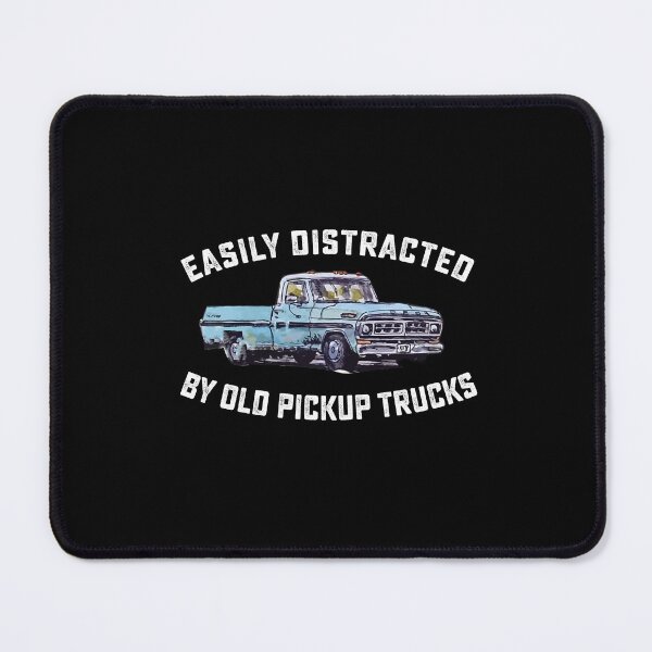 Item preview, Easily Distracted By Old Pickup Trucks - Cute Trucker designed and sold by fatboys.