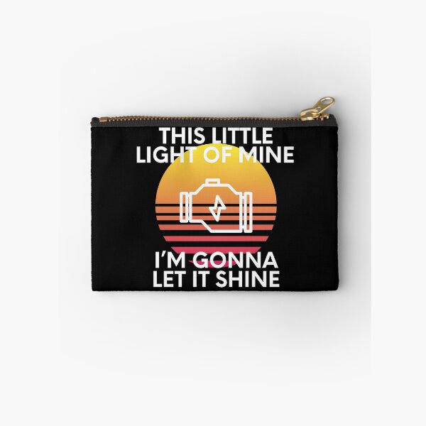 Item preview, This Little Light Of Mine Car Enthusiast Humor Check Engine Light designed and sold by EllConApparel.