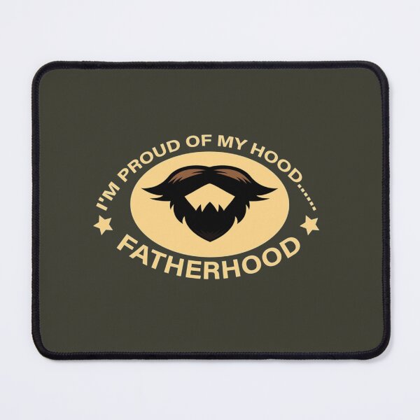 Item preview, FT Proud Of My Hood Fatherhood designed and sold by Jonathansp.