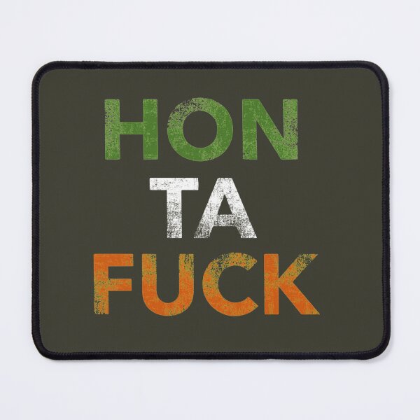 Item preview, HON TA FUCK Irishism designed and sold by Jonathansp.