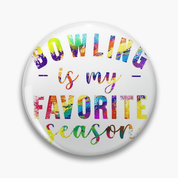 Item preview, Bowling is my favorite season designed and sold by tuyetnhung98.