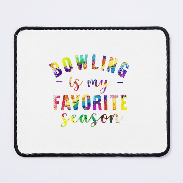 Item preview, Bowling is my favorite season designed and sold by tuyetnhung98.