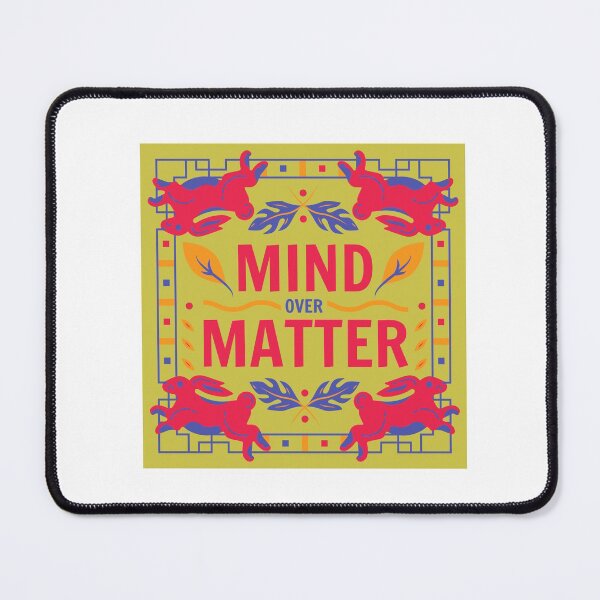 Item preview, Mind Over Matter - Quoted designed and sold by MoonshotWorld.
