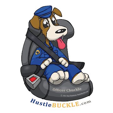 Artwork thumbnail, Hustle and Buckle with Officer Chuckle by shanshankaran