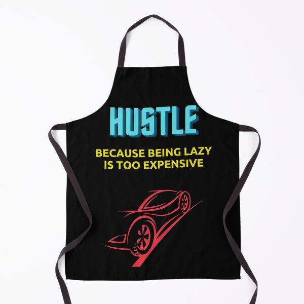 Item preview, Hustle, because being lazy is too expensive designed and sold by MotivationDNA.