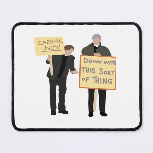 Item preview, Father Ted Careful Now Quote   designed and sold by Jonathansp.