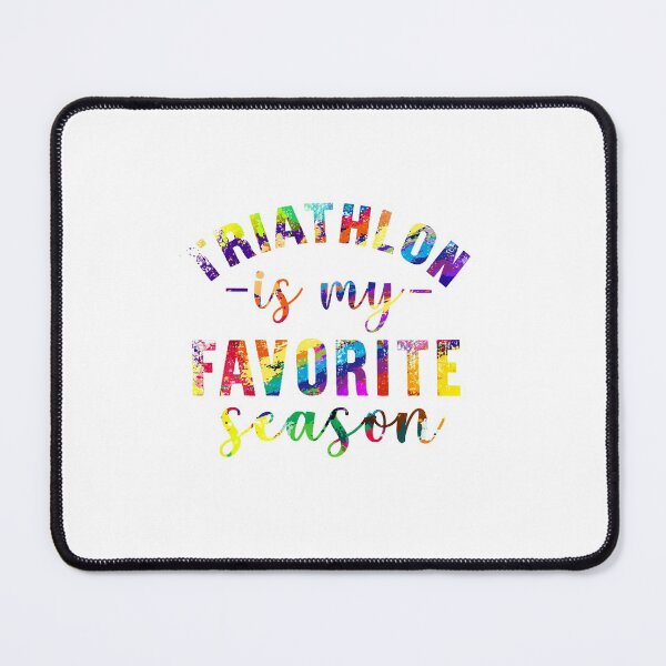 Item preview, Triathlon is my favorite season designed and sold by tuyetnhung98.