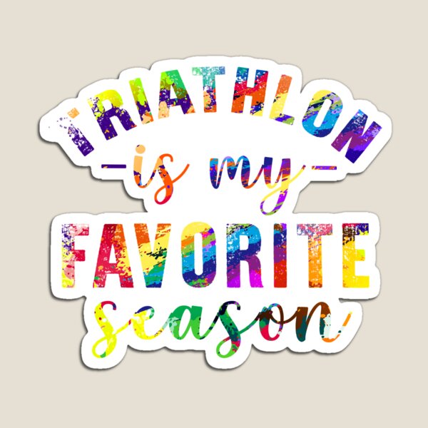 Item preview, Triathlon is my favorite season designed and sold by tuyetnhung98.