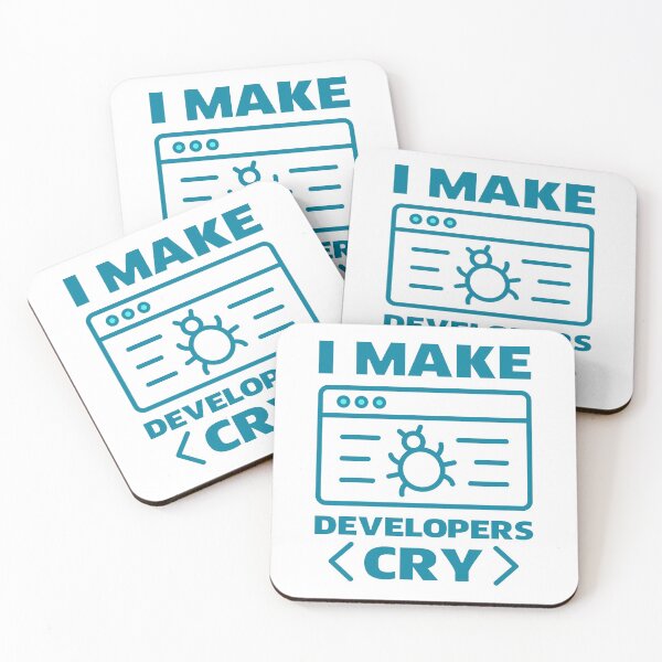 Item preview, I Make Developers Cry, QA Engineer designed and sold by TashaVector.