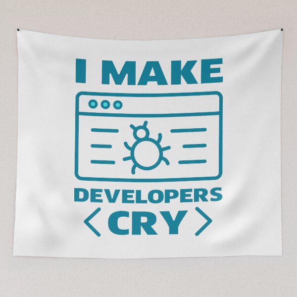 Item preview, I Make Developers Cry, QA Engineer designed and sold by TashaVector.